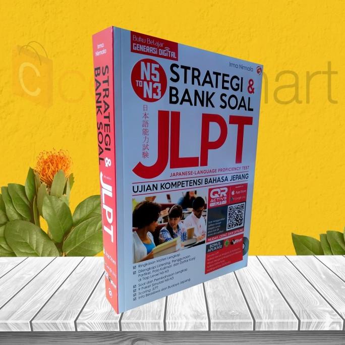 

Strategi & Bank Soal JLPT (JAPANESE LANGUAGE PROFICIENCY TES)