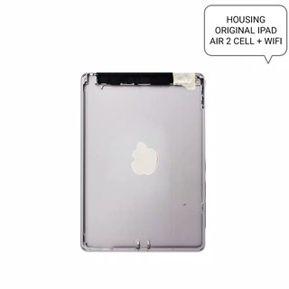 HOUSING ORIGINAL IPAD AIR 2 CELL + WIFI    | Shopee Indonesia