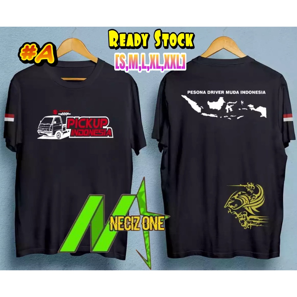 KAOS DRIVER MUDA PICK UP INDONESIA PESONA DRIVER MUDA INDONESIA (BISA PILIH MOTIF A/B)