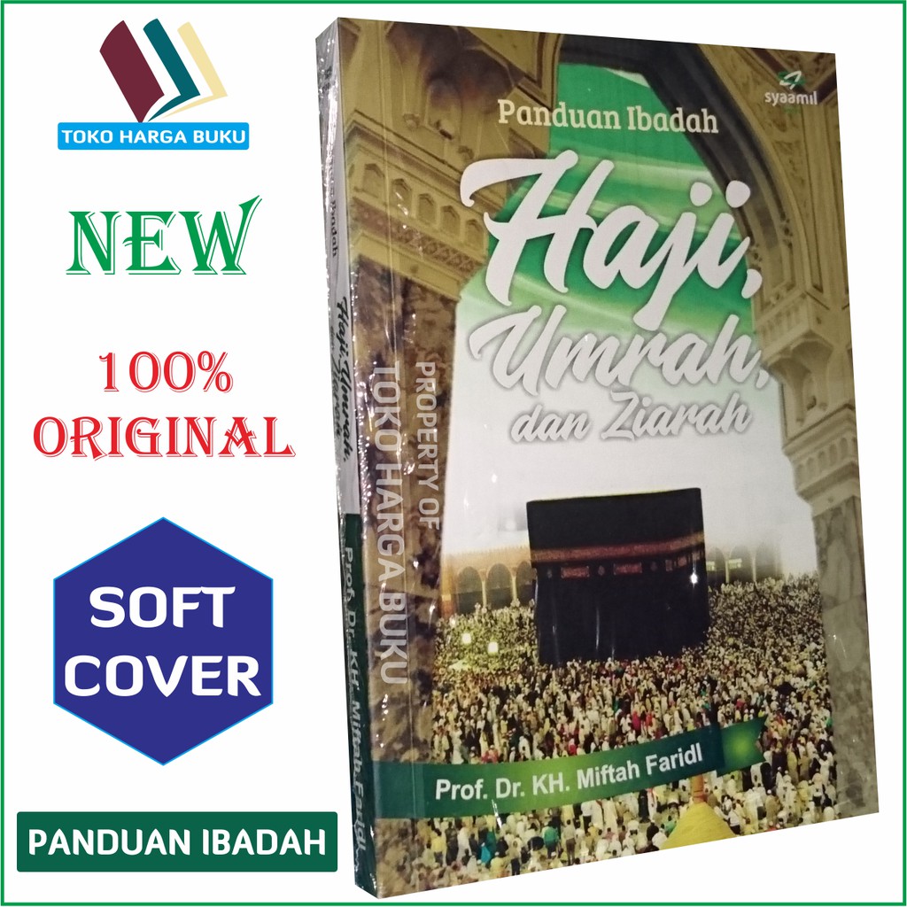 Foto Panduan Ibadah Haji Umrah dan Ziarah - Penerbit Syamil Quran
