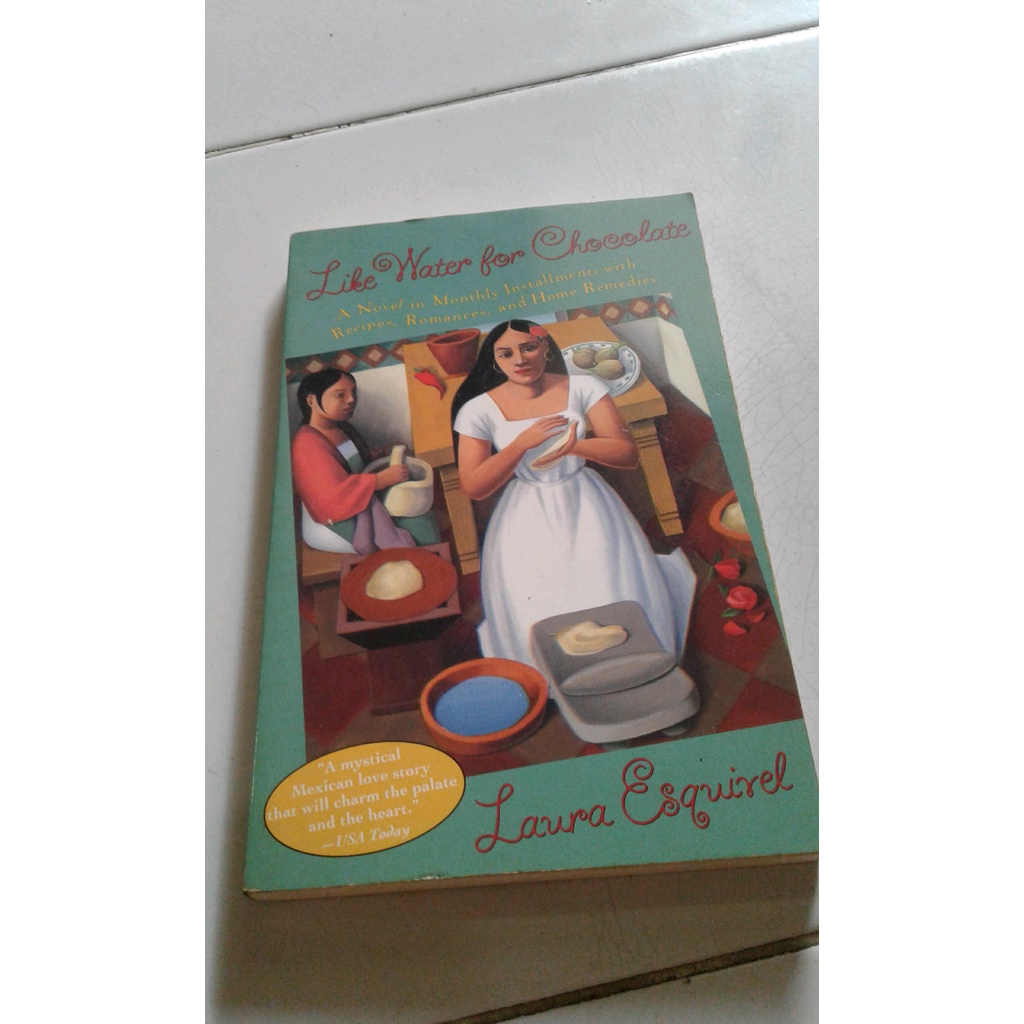 

ORIGINAL Like Water For Chocolate -Laura Esquirel