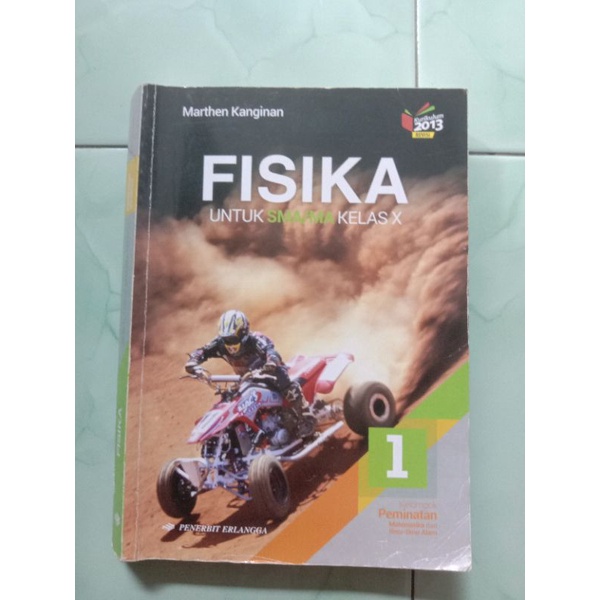 

Buku Fisika Kelas X Kurikulum 2013 [‼️BACA DESKRIPSI ‼️]