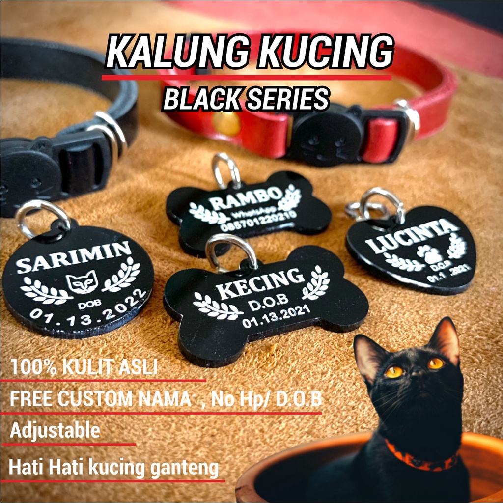 KALUNG KUCING KULIT ASLI GRATIS CUSTOM NAMA NOMER HP D.O.B BLACK SERIES