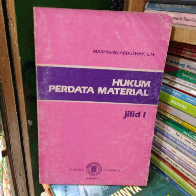 

HUKUM PERDATA MATERIAL jilid 1 oleh MARHAINIS ABDULHAY, S.H.