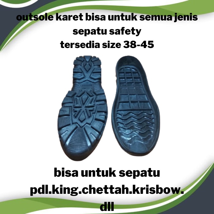 Outsole Karet.Sol Sepatu.Alas Sepatu.Sol Sepatu Safety.Pdl.Boots.KING.Chetah.Gunung. Treking.