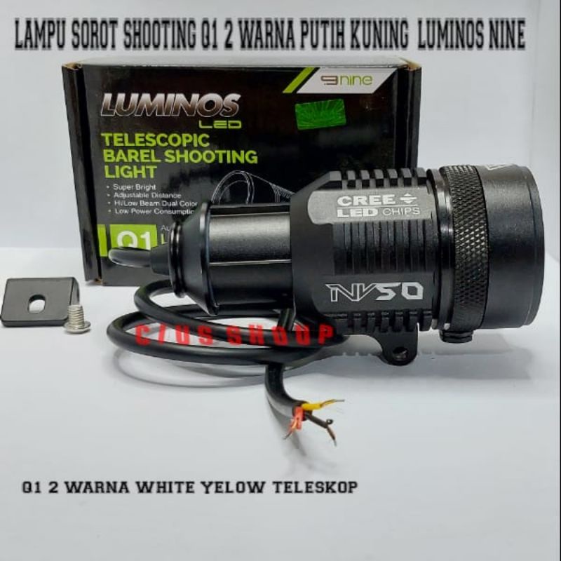 LAMPU SOROT Q1 Q8 Q9 LUMINOSLED SHOOTING LIGHT LASER 2 COLOR PUTIH KUNING POKUS UNTUK MOTOR DAN MOBIL