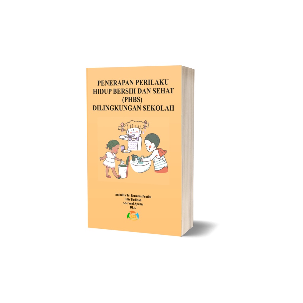Penerapan Perilaku Hidup Bersih Dan Sehat (PHBS) Di lingkungan Sekolah | PRCI