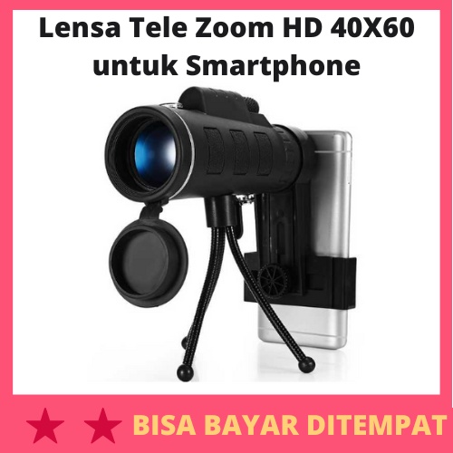 Lensa Tele Zoom HD 40X60 untuk Smartphone / Lensa Tambahan Teleskop Telescope Zoom Memperbesar Menga