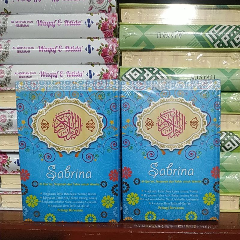 AL QURAN SABRINA TERJEMAH DAN TAFSIR UNTUK WANITA HC A6 REGULER