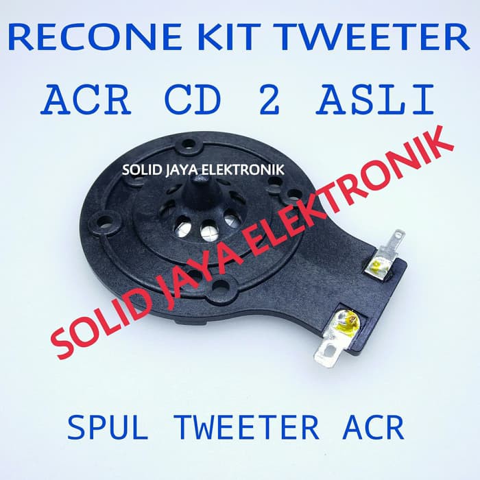 SPUL TWEETER ACR CD 2 ASLI RECONE KIT ACR SPULL TWITER ACR CD2 ORIGINAL ACR CD2 TWITEER SPUL