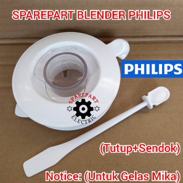 TUTUP GELAS + SENDOK UNTUK BLENDER PHILIPS MIKA 2115 2061