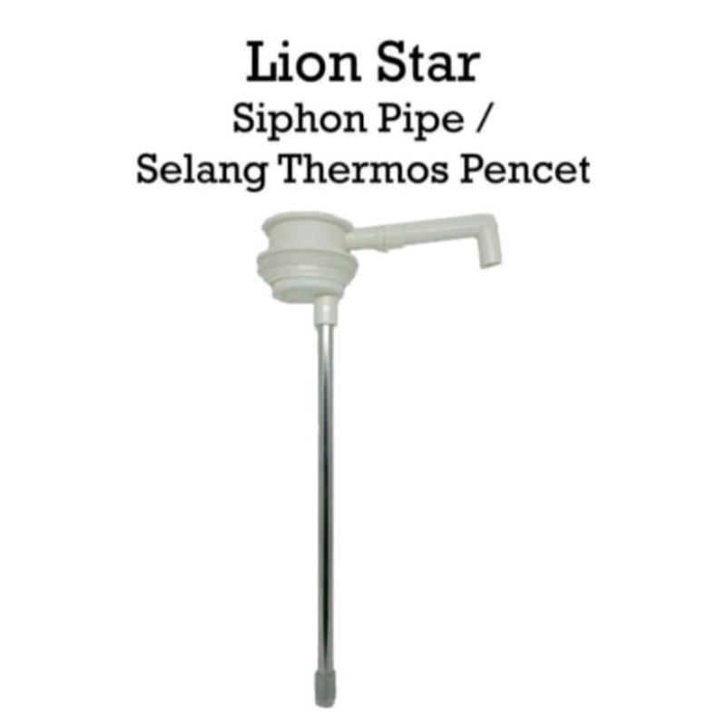 Pipa Termos Lion Star 2,5Liter • Selang Termos pencet Lion Star