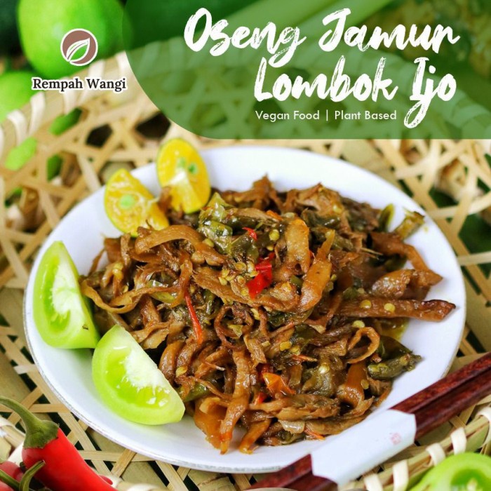 

OSENG JAMUR LOMBOK IJO VEGAN + Vegetarian + Plant Based + Rempah Wangi