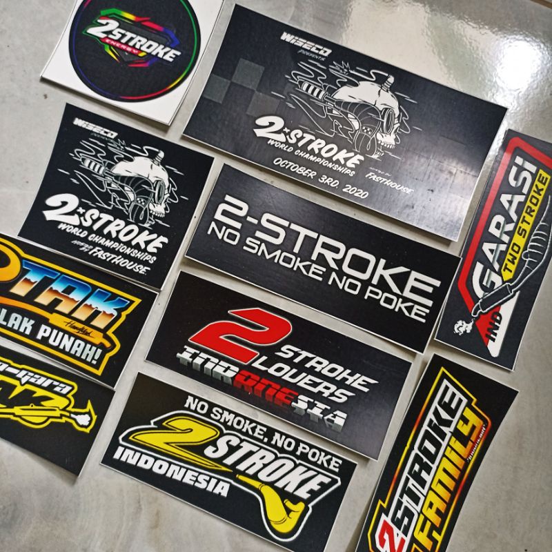 Stiker 2 Stroke/2 Stroke Indonesia/Stiker 2 Tak/2 Stroke No Smoke No Poke/Satria 2 Tak/Fiz R/Rx King