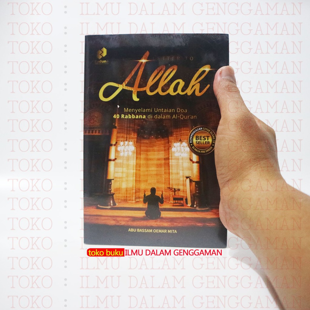 A Letter to Allah - Menyelami Untaian Doa 40 Rabbana - Zaduna