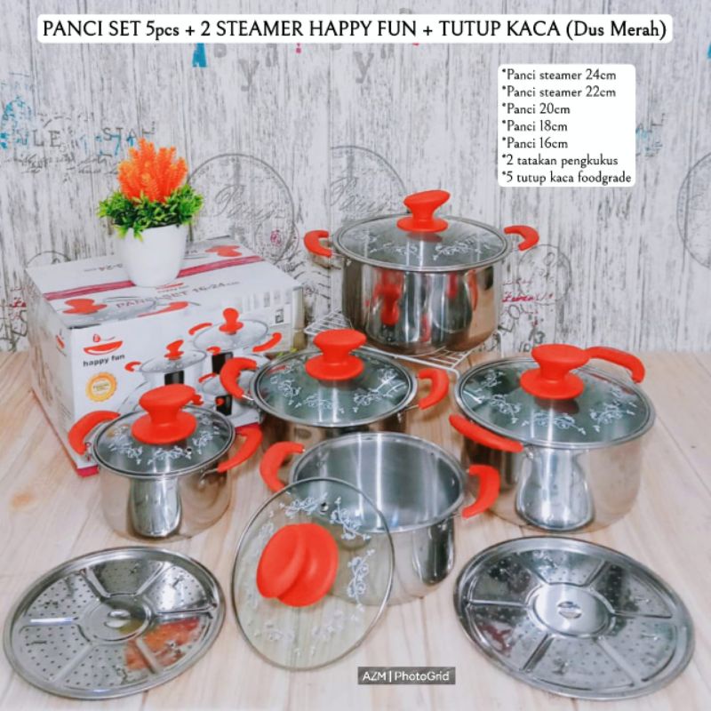 PANCI SET 5pcs + 2 STEAMER HAPPY FUN + TUTUP KACA