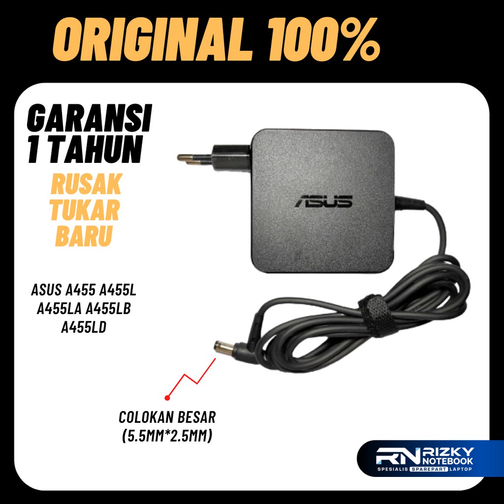 (GARANSI TERPANJANG)X455L X450 X450C X451C X450L A455L adaptor charger casan laptop asus  ORI