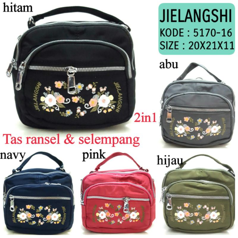 TAS PEREMPUAN 2IN1 SLING BAG DAN RANSEL 5 WARNA HITAM NAVY PINK HIJAU ABU JIELANGSHI 5170-16