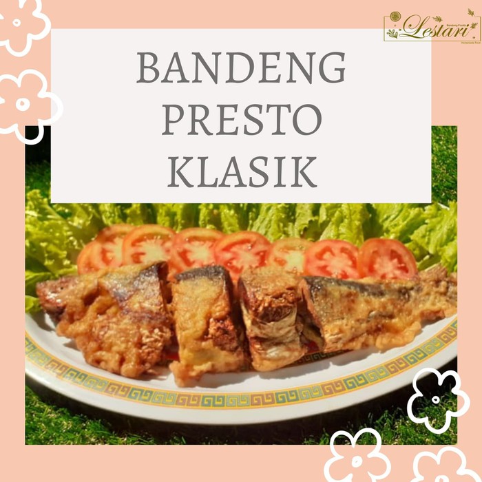 

BANDENG PRESTO KLASIK - HOMEMADE