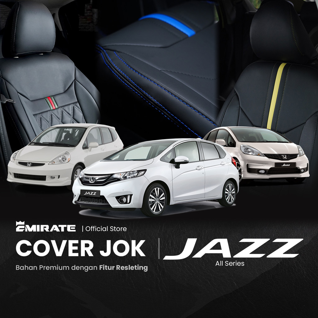Sarung Jok Mobil Honda Jazz dengan Resleting  / Cover Jok Mobil Honda Jazz Fullset by Emirate Seat C
