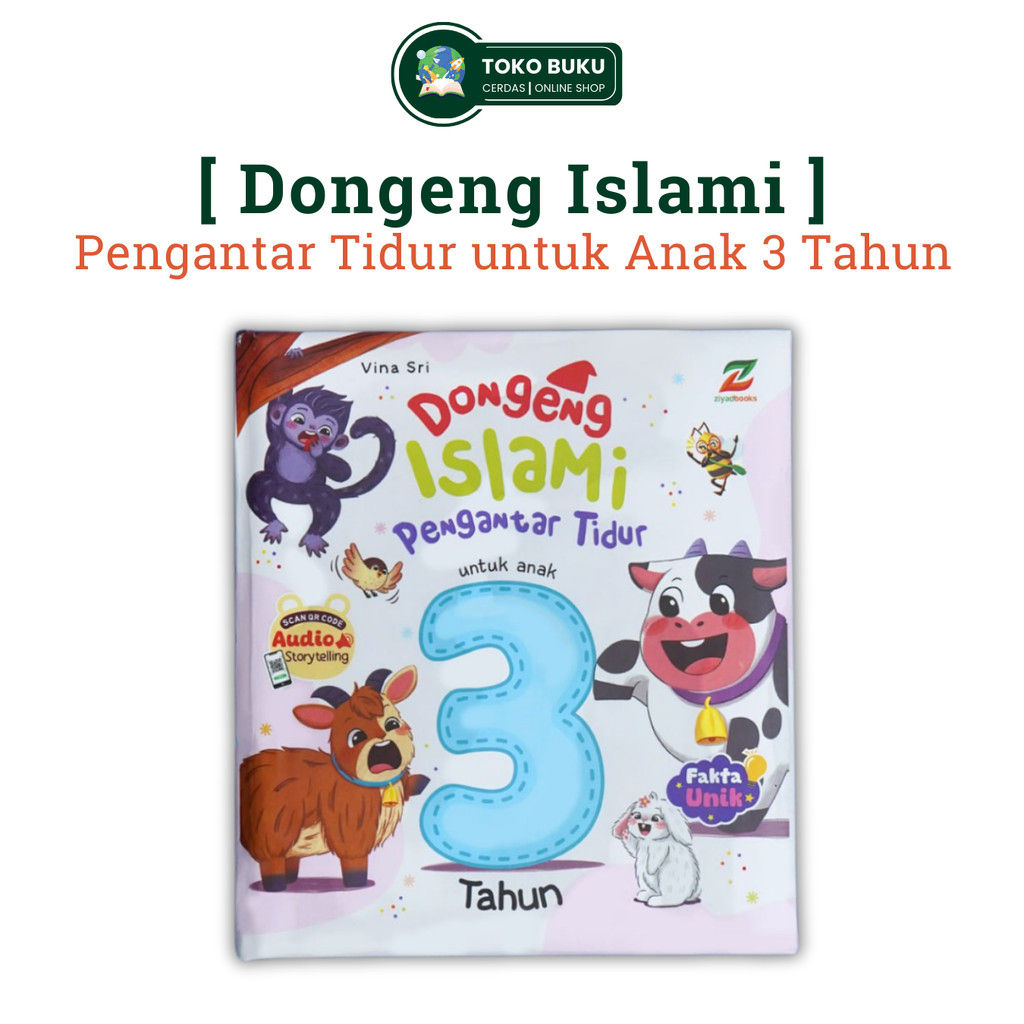 Ziyadbooks - Dongeng Islami Pengantar Sebelum Tidur Untuk Anak 3 Tahun