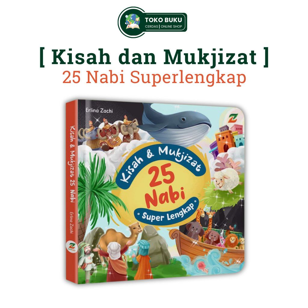 Ziyadbooks - Buku Dahsyatnya Kisah Dan Mukjizat 25 Nabi Superlengkap