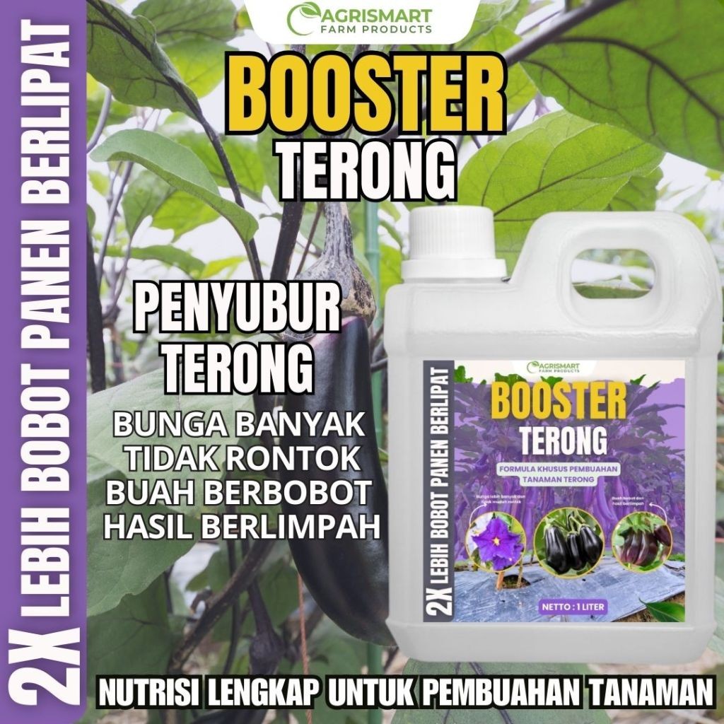 Pupuk Cair plus ZPT untuk Stimulan BOOSTER TERONG 1 LITER Pembungaan & Pembuahan Tanaman Teronh 1 Li