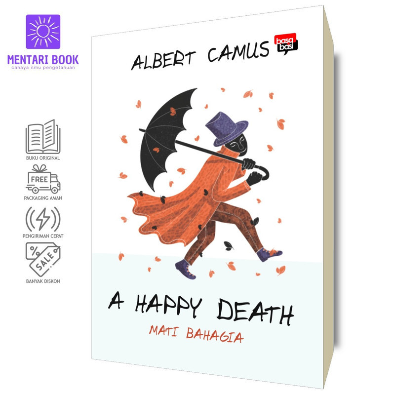 A Happy Death; Mati Bahagia - Albert Camus - Basabasi
