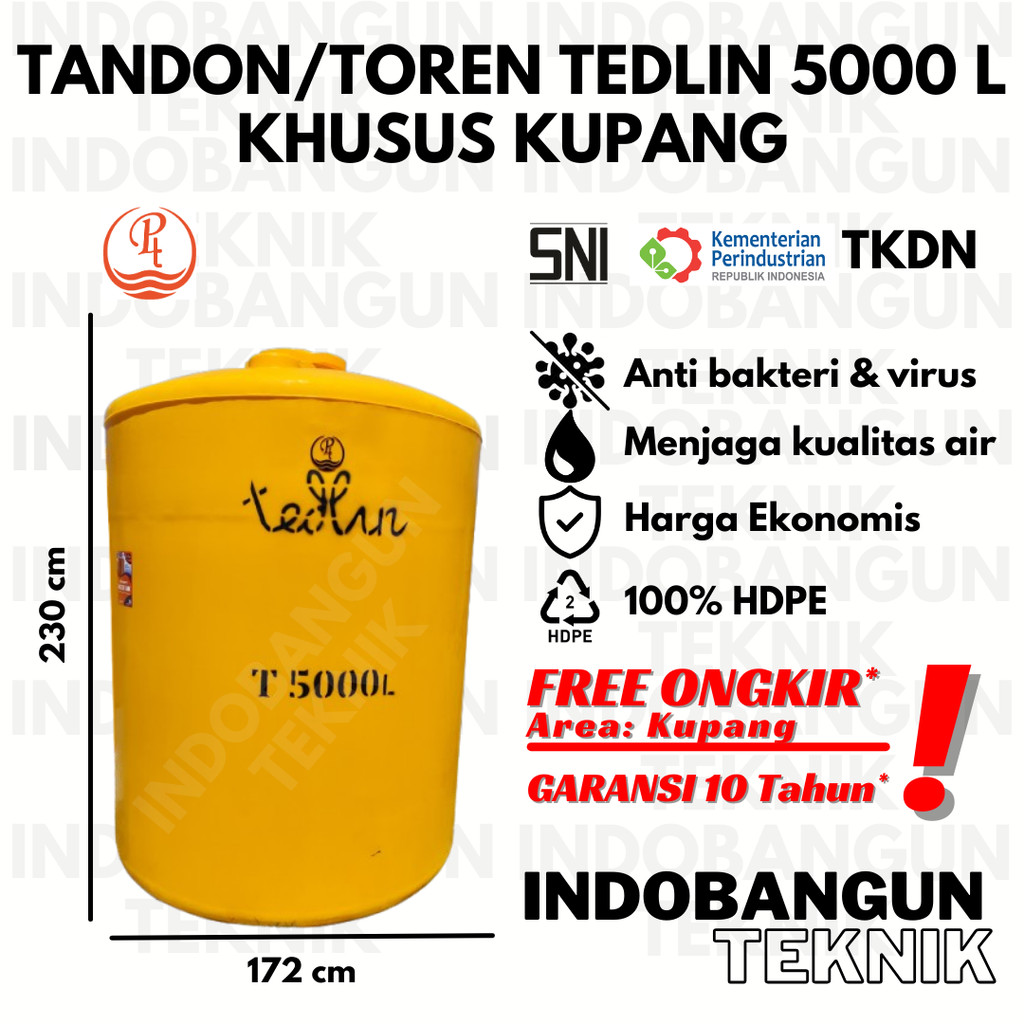 Tandon Toren Tangki Tedlin 5000 Liter Khusus area Kupang - Tandon Air Plastik Kuat 3 Lapis SNI TKDN 