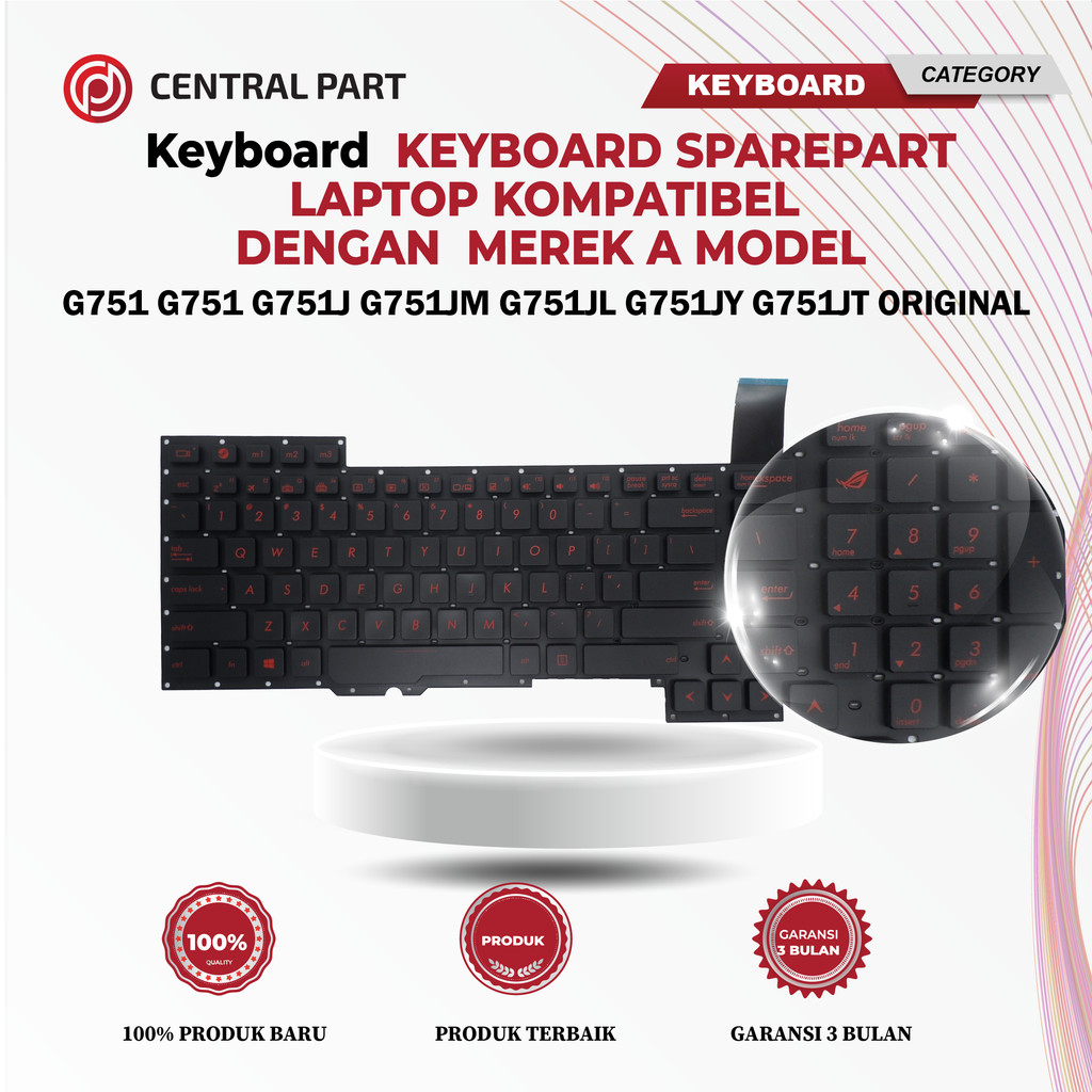 KEYBOARD ASUS ROG G751 G751 G751J G751JM G751JL G751JY G751JT ORIGINAL / PRODUK BARU