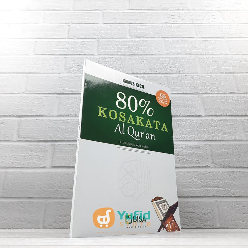 BUKU 80% KOSAKATA AL-QURAN (BISA)