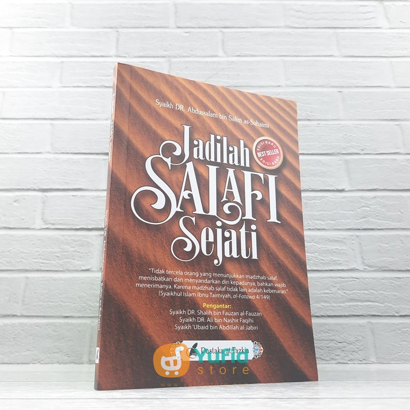 BUKU JADILAH SALAFI SEJATI (PUSTAKA AT-TAZKIA)