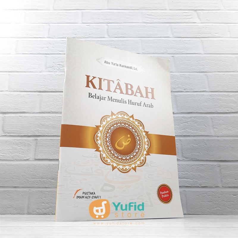 BUKU KITABAH BELAJAR MENULIS HURUF ARAB (PUSTAKA IMAM ASY SYAFII)