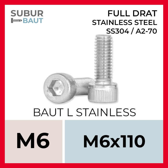 Baut L Stainless M6x110 / 6x110 / 6 x 110 Full Drat Grade SS304 / SUS304 / 304 / A2-70 [Stainless St