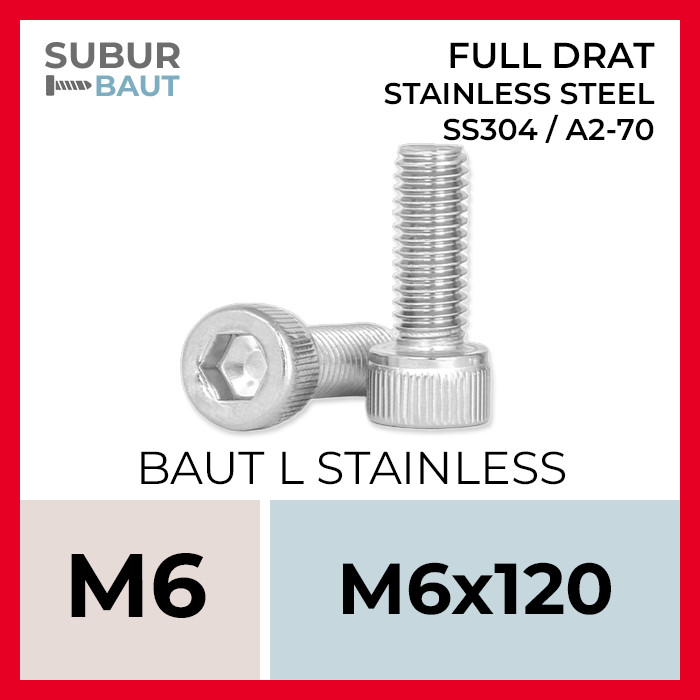 Baut L Stainless M6x120 / 6x120 / 6 x 120 Full Drat Grade SS304 / SUS304 / 304 / A2-70 [Stainless St