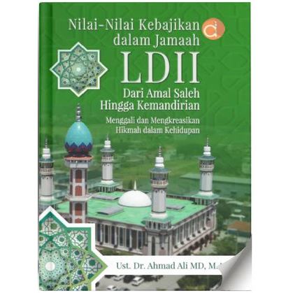 Buku Nilai-Nilai Kebajikan dalam Jamaah LDII - Ust. Ahmad Ali MD