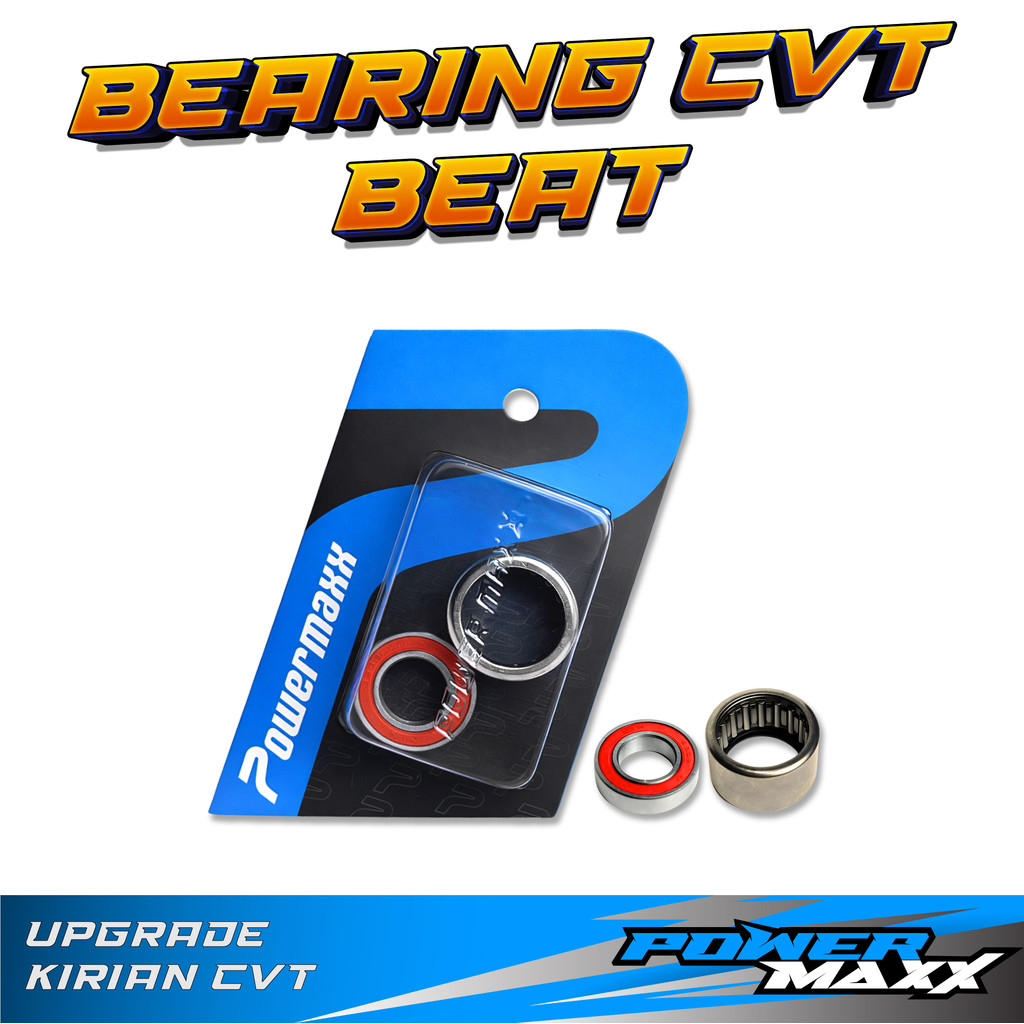 BEARING CVT BEAT FI injeksi klaher lahar laher bering pulley racing tutup bak cvt powermaxx power ma