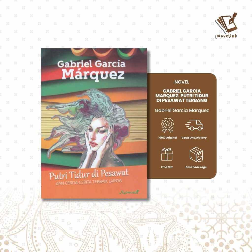 Novel - Gabriel Garcia Marquez: Putri Tidur Di Pesawat Terbang by Gabriel Garcia Marquez