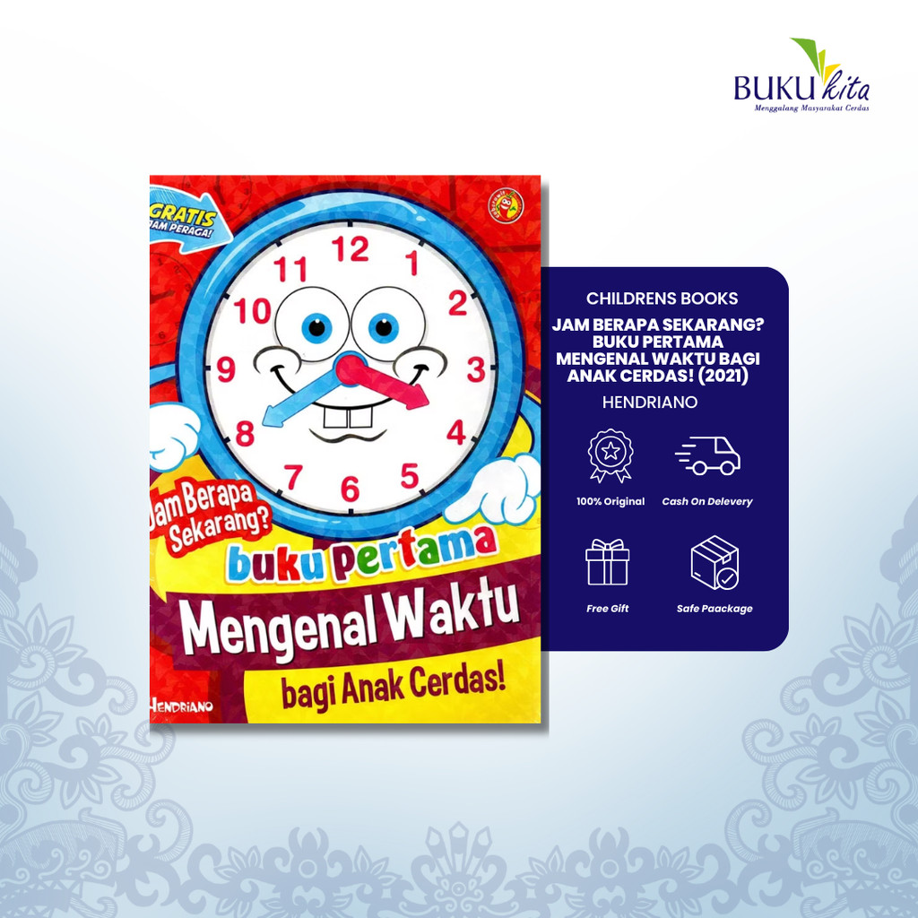BukuKita Store | Buku Anak - Jam Berapa Sekarang? Buku Pertama Mengenal Waktu Bagi Anak Cerdas (2021