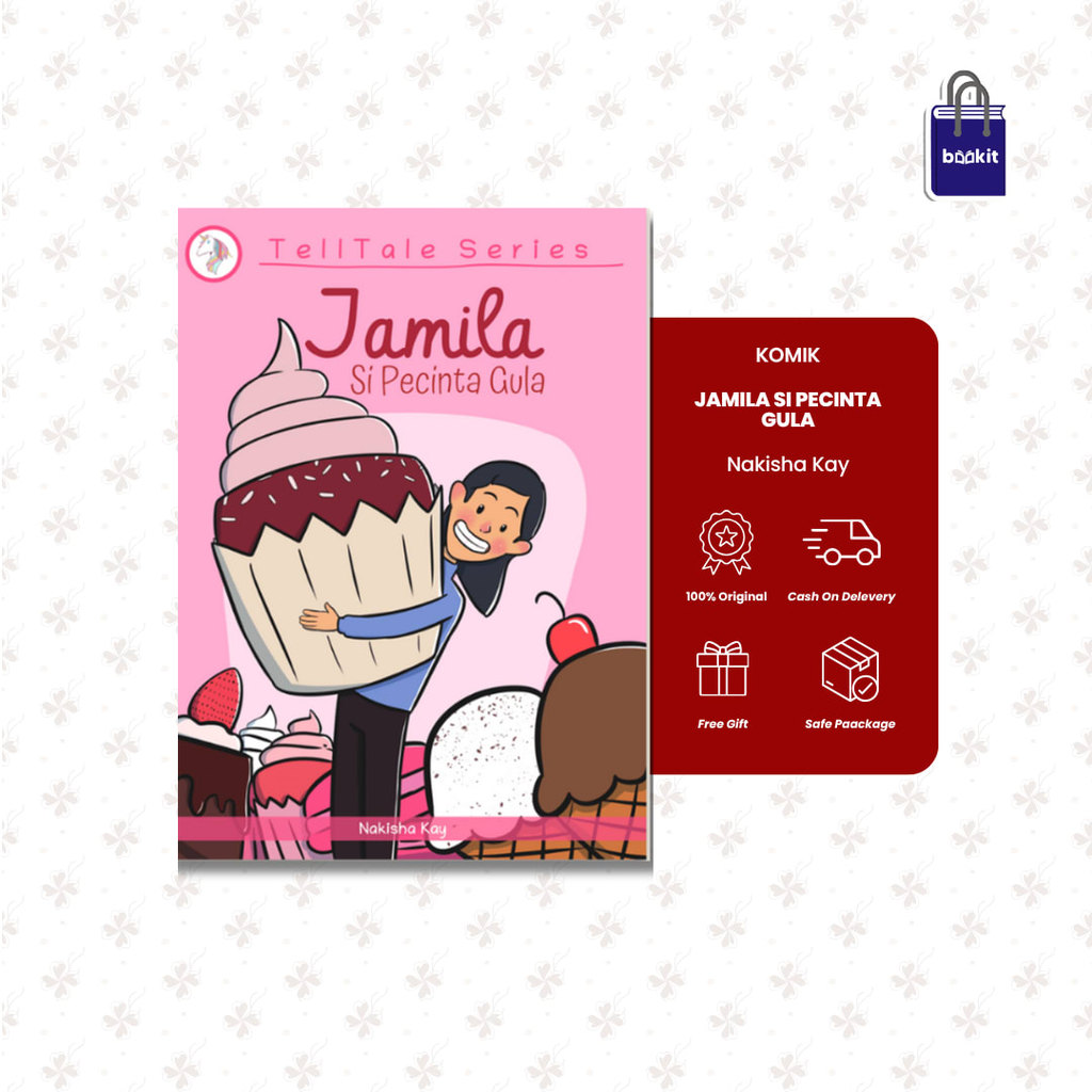 Bookit Store | Komik - Jamila Si Pecinta Gula by Nakisha Kay