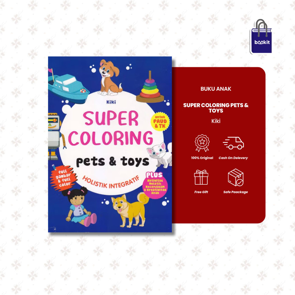 Bookit Store | Buku Anak - Super Coloring Pets & Toys by Kiki