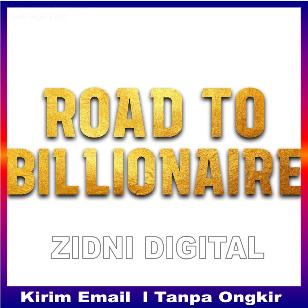 Road to billionaire - Video Naratif dari pengalaman panjang seorang Mardigu Wowiek ZIDNIDIGITALOFFIC