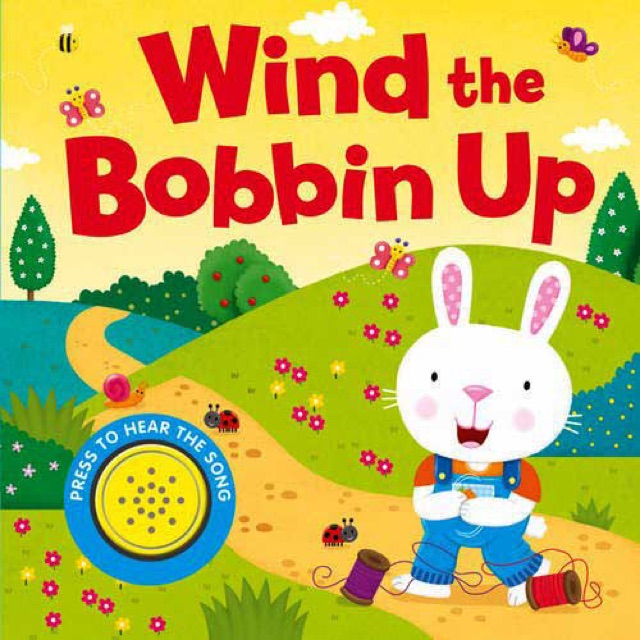 Wind the Bobbin Up sound book