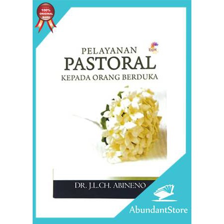 Jual Buku Pelayanan Pastoral Kepada Orang Berduka - J.L.Ch. Abineno ...