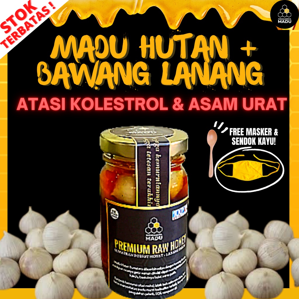 

BAWANG LANANG (TUNGGAL) + MADU HUTAN SUMATERA NIKMATI HARI TANPA KOLESTROL DAN ASAM URAT 250GR