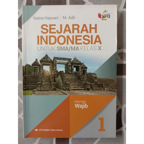 

BUKU CETAK SEJARAH INDONESIA SMA KELAS 10 PENERBIT ERLANGGA (KURIKULUM 2013)