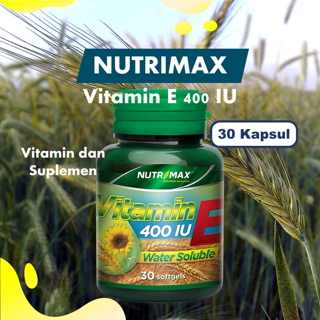 NUTRIMAX WATER SOL VIT E400@30 VITAMIN KULIT TANPA EFEK SAMPING