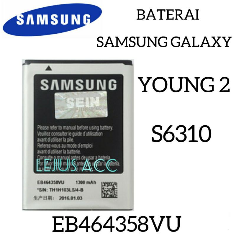 Baterai Batre Battery S@msung G@laxy Young 2 GT-S6310 EB464358VU