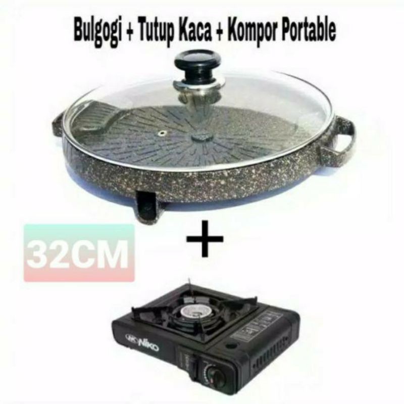 Paket  ,  Bulgogi Pan 32CM , Alat Panggang BBQ + Tutup Kaca + Kompor Portable Niko