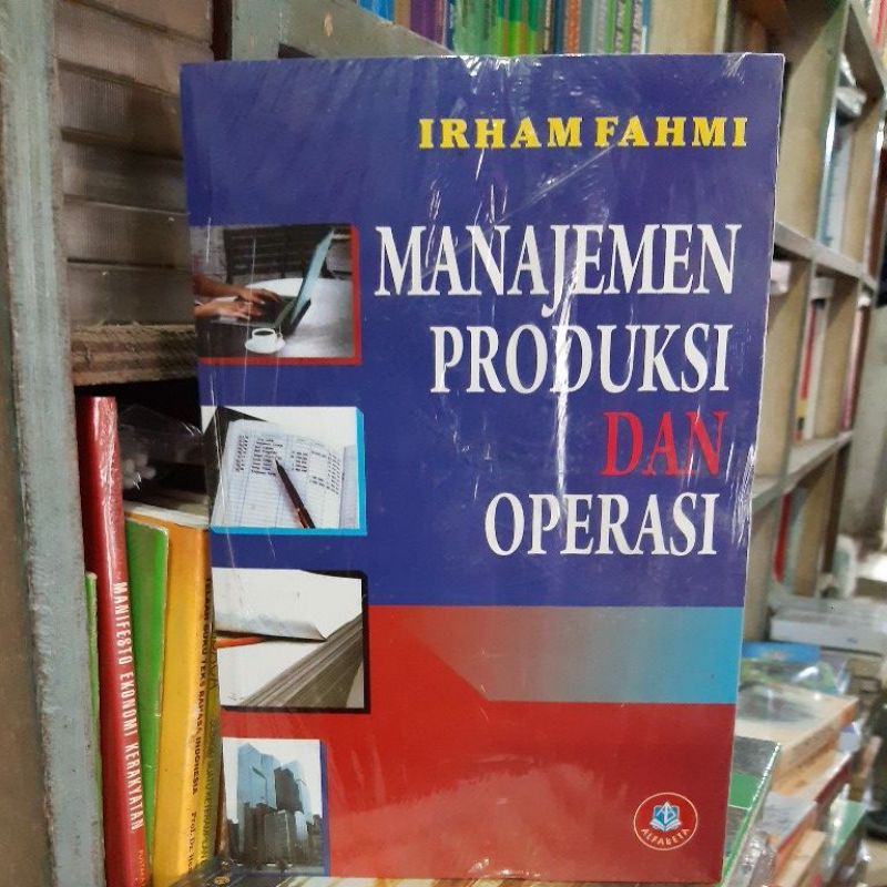 MANAJEMEN PRODUKSI DAN OPERASI